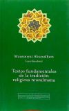 Textos fundamentales de la tradición religiosa musulmana