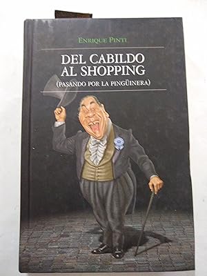 Imagen del vendedor de Del cabildo al shopping a la venta por Libros nicos