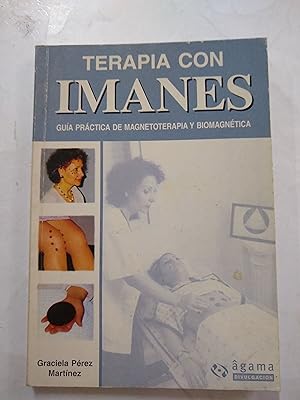 Immagine del venditore per Terapia con imanes venduto da Libros nicos