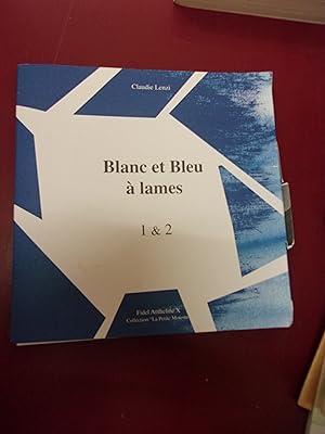 Blanc & bleu à lames.