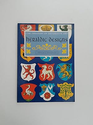 Heraldic Designs (The Treasury of Decorative Art S.)