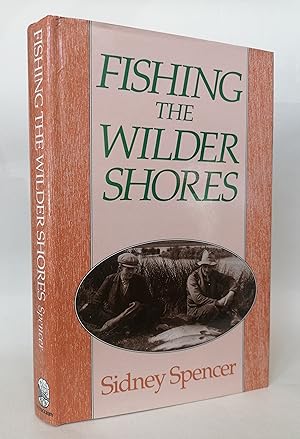 Image du vendeur pour Fishing the Wilder Shores mis en vente par Priorsford Books