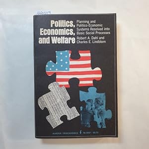 Seller image for Politics, economics, and welfare: planning and politico-economic systems resolved into basic social processes for sale by Gebrauchtbcherlogistik  H.J. Lauterbach