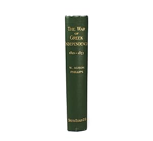 Imagen del vendedor de The War of Greek Independence 1821 to 1833 a la venta por Lanna Antique