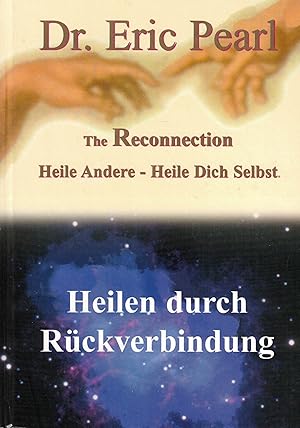 Image du vendeur pour The Reconnection. Heilung durch Rckverbindung. Heile Andere - Heile Dich selbst (Sanctuary Aquarius) mis en vente par Paderbuch e.Kfm. Inh. Ralf R. Eichmann