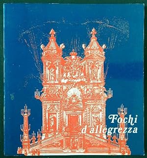 Bild des Verkufers fr Fochi d'allegrezza" a Roma dal Cinquecento all'Ottocento zum Verkauf von Librodifaccia