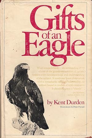 Seller image for GIFTS OF AN EAGLE. By Kent Durden. for sale by Coch-y-Bonddu Books Ltd