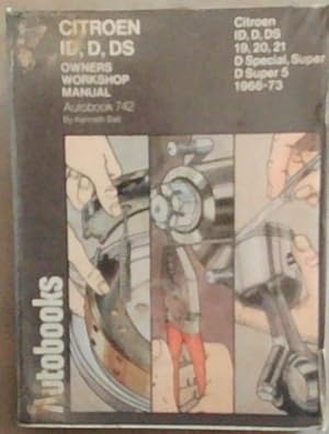 Citroen ID, D, DS Owners Workshop Manual. Autobook 742 [19, 20, 21. 1966 - 73 ]