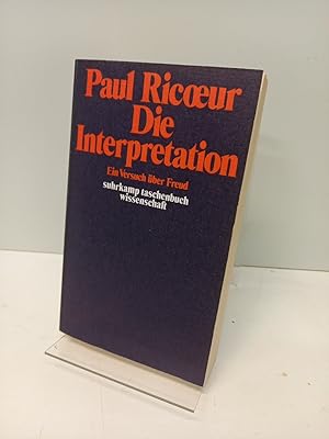 Die Interpretation. Ein Versuch über Freud. Deutsch von Eva Moldenhauer. (= suhrkamp taschenbuch ...