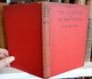 Bild des Verkufers fr The Adventures Of Mr Pink-Whistle zum Verkauf von Colophon Books (UK)