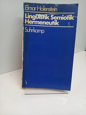 Image du vendeur pour Linguistik Semiotik Hermeneutik. Pldoyers fr eine strukturale Phnomenologie. mis en vente par Antiquariat Langguth - lesenhilft