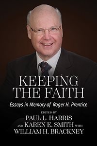 Imagen del vendedor de Keeping the Faith : Essays in Memory of Roger H. Prentice a la venta por GreatBookPrices