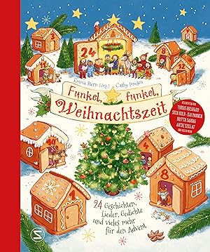 Bild des Verkufers fr Funkel, funkel, Weihnachtszeit. 24 Geschichten, Lieder, Gedichte und vieles mehr fr den Advent zum Verkauf von moluna