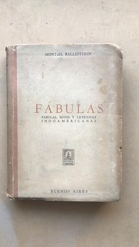 Immagine del venditore per Fabulas. Fabulas, mitos y leyendas indoamericanas venduto da International Book Hunting