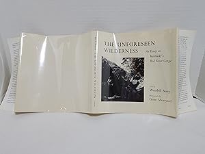 Imagen del vendedor de THE UNFORESEEN WILDERNESS: An Essay on Kentucky's Red River Gorge a la venta por All Booked Up