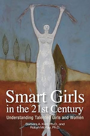Seller image for Smart Girls in the 21st Century: Understanding Talented Girls and Women for sale by Giant Giant
