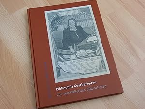 Buchjuwelen. Bibliophile Kostbarkeiten aus westfälischen Bibliotheken.