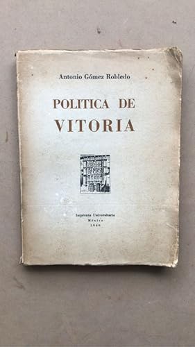 Imagen del vendedor de Politica de Vitoria a la venta por International Book Hunting