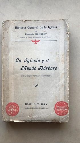 Imagen del vendedor de La iglesia y el mundo barbaro a la venta por International Book Hunting