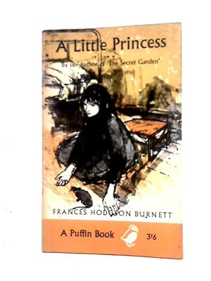 Bild des Verkufers fr The Little Princess: The Story of Sara Crewe (Puffin books no.158) zum Verkauf von World of Rare Books