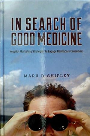 Seller image for In Search of Good Medicine for sale by Reliant Bookstore