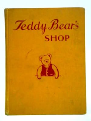 Seller image for Teddy Bear's Shop for sale by World of Rare Books