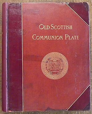 Seller image for Old Scottish Communion Plate for sale by Tombland Bookshop