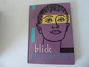 Immagine del venditore per Blick ber Grenzen. Hardcover venduto da Deichkieker Bcherkiste