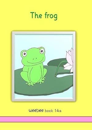 Bild des Verkufers fr The frog weebee Book 14a zum Verkauf von Redux Books