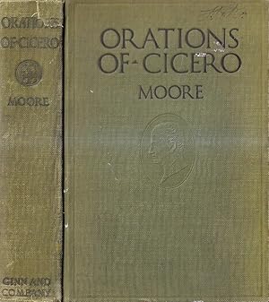 Orations of Cicero with a Selection from His Letters