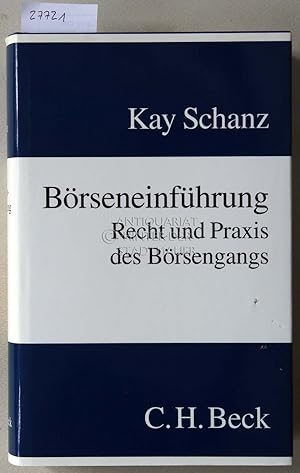 Seller image for Brseneinfhrung: Recht und Praxis des Brsengangs. for sale by Antiquariat hinter der Stadtmauer