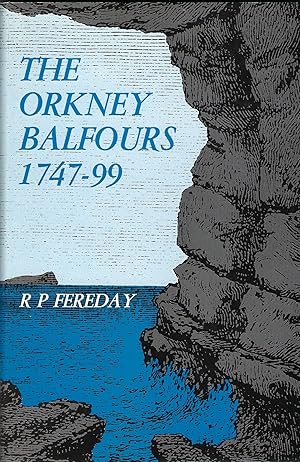 Seller image for The Orkney Balfours, 1747-99 for sale by Deeside Books
