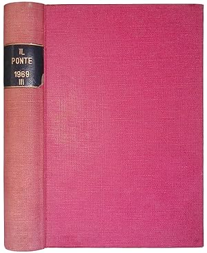 Il Ponte. Rivista Mensile di Politica e Letteratura. Anno XXV 1969 Vol. X-XI-XII