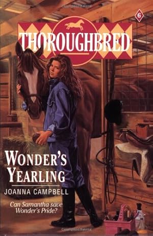 Seller image for Wonder's Yearling (Thoroughbred Series #6) for sale by -OnTimeBooks-