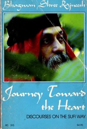 Seller image for JOURNEY TOWARD THE HEART: Discourses on the Sufi Way for sale by By The Way Books