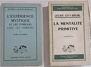 L'Expérience Mystique et les Symboles Chez les Primitifs [ Joint : La Mentalité Primitive ]