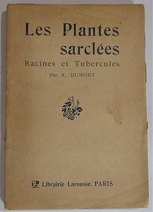 Les Plantes Sarclées - Racines et Tubercules - Culture Productive