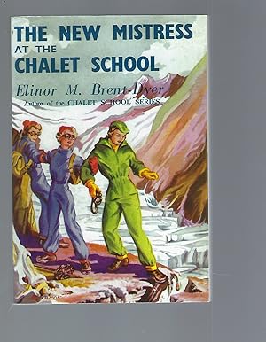 Seller image for New Mistress At the Chalet School for sale by Peakirk Books, Heather Lawrence PBFA