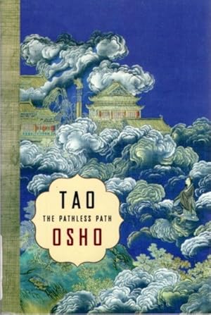 Imagen del vendedor de TAO THE PATHLESS PATH a la venta por By The Way Books