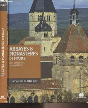 Bild des Verkufers fr Abbayes & Monastres de France - "Les essentiels du patrimoine" zum Verkauf von Le-Livre