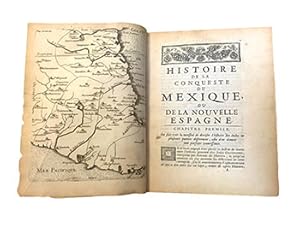 Histoire de la conquête du Mexique, ou de la Nouvelle Espagne. First edition in French.