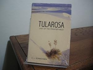 Immagine del venditore per Tularosa: Last of the Frontier West venduto da Bungalow Books, ABAA