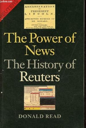 Bild des Verkufers fr The power of news - the history of Reuters 1849-1989. zum Verkauf von Le-Livre