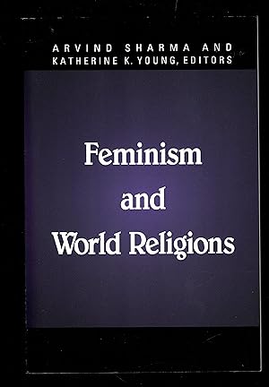 Feminism and World Religions (McGill Studies in the History of Religions, A Series Devoted to Int...