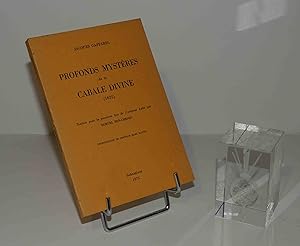 Profonds mystères de la cabale divine. Traduit pour le paremière fois du latin par Samuel Ben-Che...