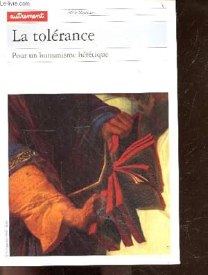 Image du vendeur pour La tolrance pour un humanisme hrtique - collection morales n5 mis en vente par Le-Livre