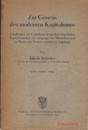 Zur Genesis des modernen Kapitalismus. Forschungen zur Entstehung der großen bürgerlichen Kapital...