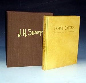 Seller image for Teepee Smoke: a New Look Into the Life and Work of Joseph Henry Sharp for sale by Alcuin Books, ABAA/ILAB