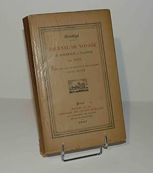 Journal de voyage de Bordeaux à Valence en 1838. Publié avec une introduction et des notes par Lo...