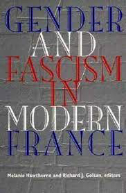 Image du vendeur pour Gender and Fascism in Modern France mis en vente par Monroe Street Books